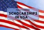 Top 26 Fully Funded Scholarships Opportunities For International Students In USA